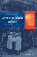 Aventure de la fusion nucléaire (L')